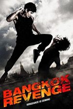 Bangkok Revenge – Răzbunarea (2011)