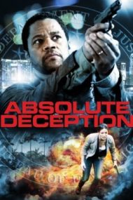 Absolute Deception – Înșelătorie absolută (2013)