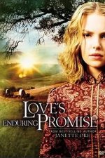 Love’s Enduring Promise – Dragostea învinge totul (2004)