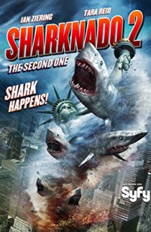 Sharknado 2: The Second One – Invazia rechinilor – New York (2014)