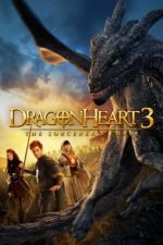 Dragonheart 3: The Sorcerer’s Curse – Inimã de dragon 3: Blestemul vrãjitorului (2015)
