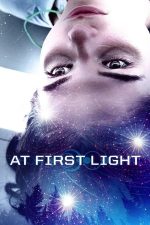 At First Light – La prima lumină (2018)