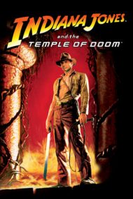 Indiana Jones and the Temple of Doom – Indiana Jones si templul blestemat (1984)