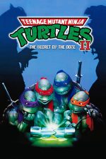 Teenage Mutant Ninja Turtles II: The Secret of the Ooze – Țestoasele Ninja 2 (1991)