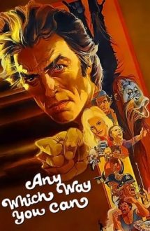 Any Which Way You Can – Philo se întoarce (1980)