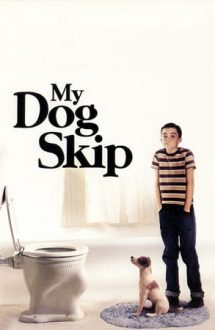 My Dog Skip – Câinele meu Skip (2000)