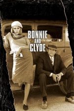 Bonnie and Clyde – Bonnie și Clyde (1967)