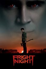 Fright Night –  Noapte de Groază (2011)