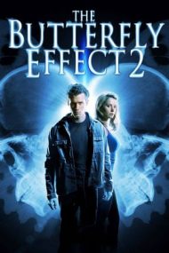 The Butterfly Effect 2 – Zbor de fluture 2 (2006)