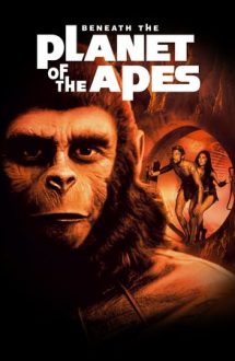 Beneath the Planet of the Apes – Secretul planetei maimuțelor (1970)
