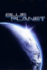 Blue Planet – Planeta Albastră (1990)
