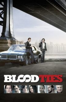 Blood Ties – Legături de sânge (2013)