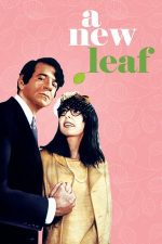 A New Leaf – Un nou început (1971)