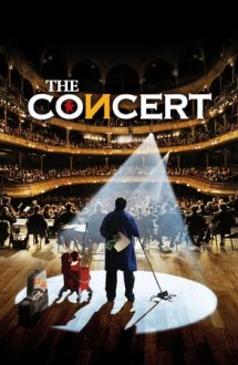 The Concert – Concertul (2009)