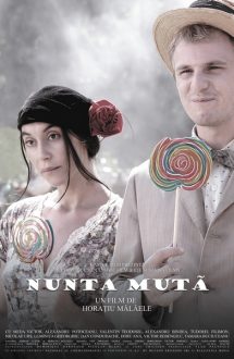 Nunta mută (2008)