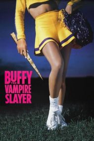 Buffy the Vampire Slayer – Buffy, vânătoarea de vampiri (1992)