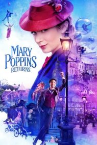 Mary Poppins Returns – Mary Poppins revine (2018)