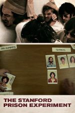 The Stanford Prison Experiment – Experimentul Stanford (2015)