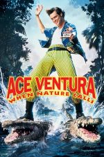 Ace Ventura: When Nature Calls – Ace Ventura: Un nebun în Africa (1995)