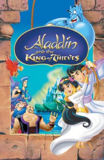 Aladdin and the King of Thieves – Aladdin și regele hoților (1996)