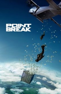 Point Break – La limita extremă (2015)
