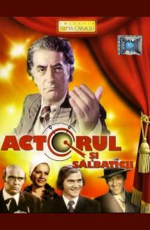 Actorul și sălbaticii (1975)