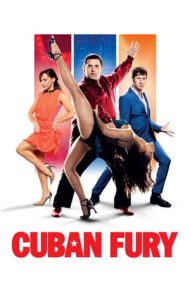 Cuban Fury – Cucerește-o cu salsa (2014)