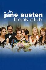 The Jane Austen Book Club – Cercul literar Jane Austen (2007)