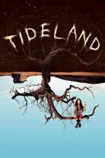Tideland – Țara minunilor (2005)
