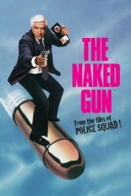 The Naked Gun: From the Files of Police Squad! – Un polițist cu explozie întârziată (1988)