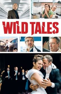 Wild Tales – Povești trăsnite (2014)