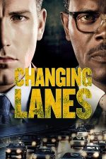 Changing Lanes – Mișcări periculoase (2002)