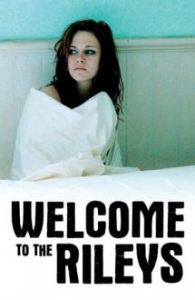 Welcome to the Rileys – Familia Rileys (2010)