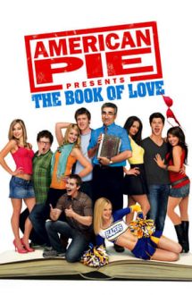 American Pie Presents: The Book of Love – Plăcintă americană: Cartea dragostei (2009)