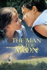 The Man in the Moon – Omul din Lună (1991)