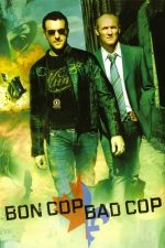 Bon Cop Bad Cop – La limita dintre jurisdicții (2006)