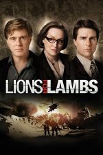 Lions for Lambs – Leii mor pentru miei (2007)