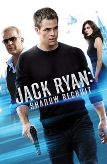 Jack Ryan: Shadow Recruit – Jack Ryan: Agentul din umbră (2014)