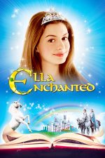 Ella Enchanted – Ella Fermecata (2004)