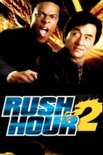 Rush Hour 2 – Ora de vârf 2 (2001)