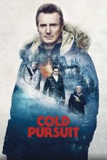 Cold Pursuit – Ucide-i cu sânge rece (2019)