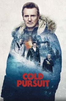 Cold Pursuit – Ucide-i cu sânge rece (2019)