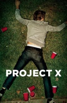 Project X – Proiectul X (2012)
