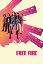 Free Fire (2016)