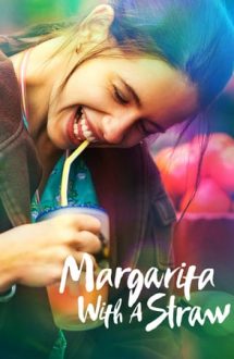 Margarita with a Straw (2014)