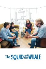The Squid and the Whale – Părinți și copii (2005)