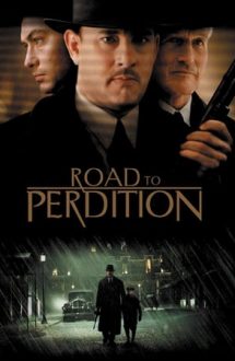Road to Perdition – Drumul spre pierzanie (2002)