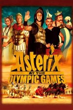 Asterix at the Olympic Games – Asterix la Jocurile Olimpice (2008)