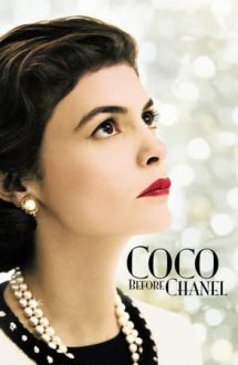 Coco Before Chanel – Coco înainte de Chanel (2009)