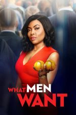 What Men Want – Ce-şi doresc bărbaţii (2019)
